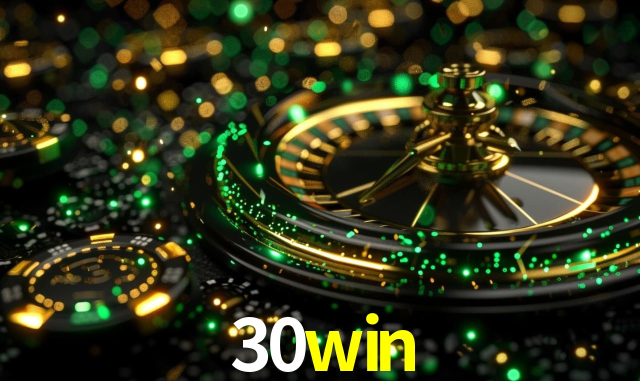 Explore as vantagens do 30win: serviço profissional e confiabilidade